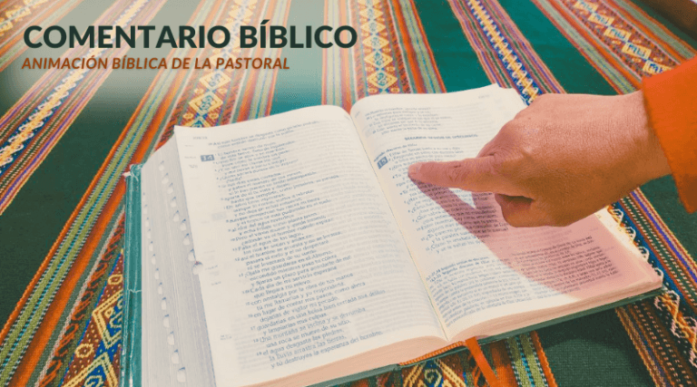 Comentario Bíblico: Domingo 19 durante el año