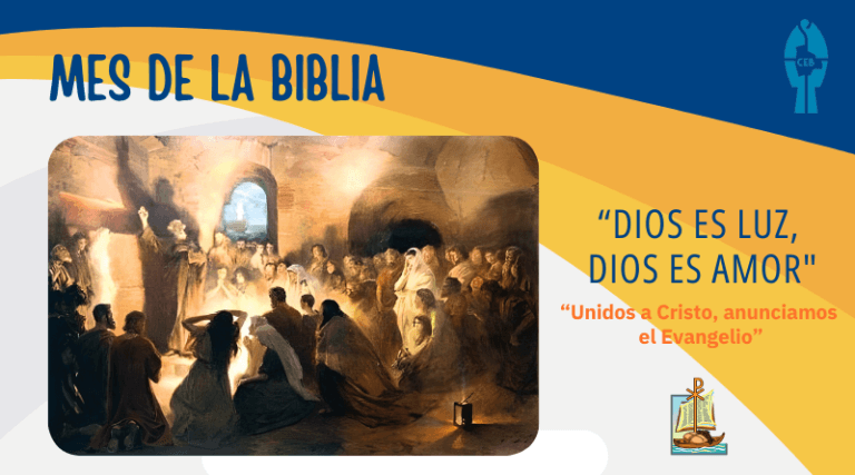 Material para el Mes de la Biblia: “Unidos a Cristo, anunciamos el Evangelio”