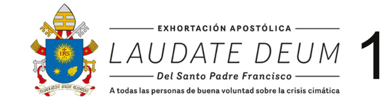Claves de “Laudate Deum”, la nueva exhortación del Papa Francisco. (I Parte)