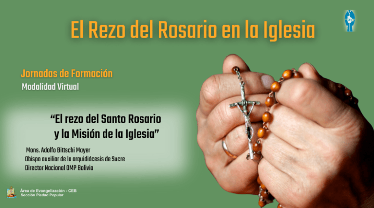 “El rezo del Santo Rosario y la Misión de la Iglesia”
