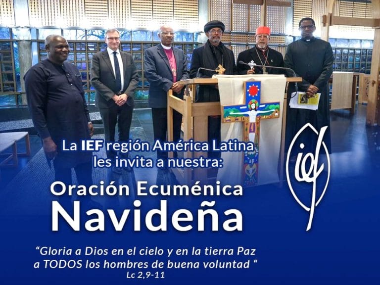 Oración Ecuménica Navideña – IEF Región Latinoamérica