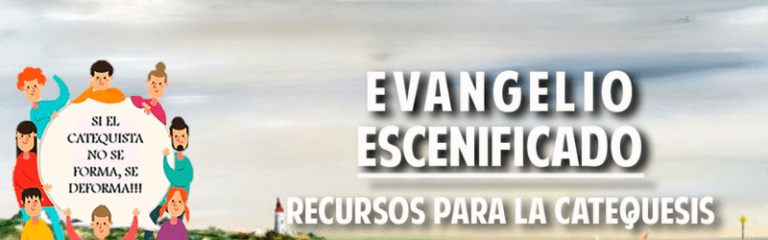 Evangelio escenificado: ¿Qué cosas buenas hicieron para mejorar este mundo?