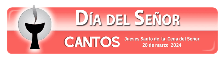 Jueves Santo de la Cena del Señor