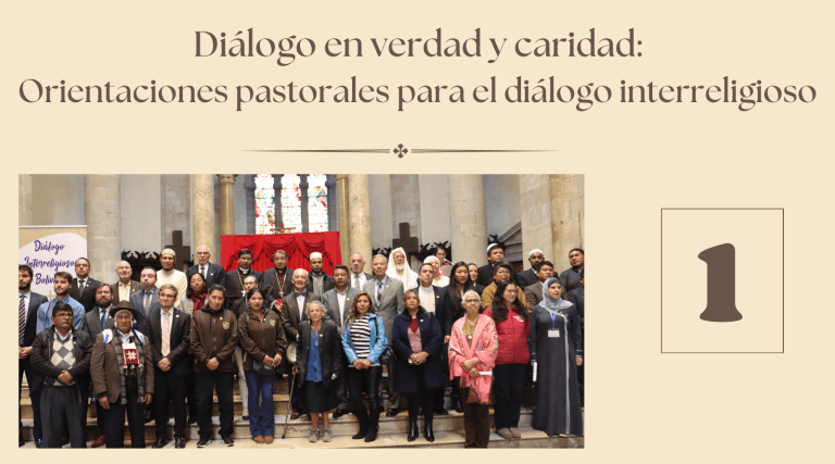 “Diálogo en verdad y caridad”. Primera parte