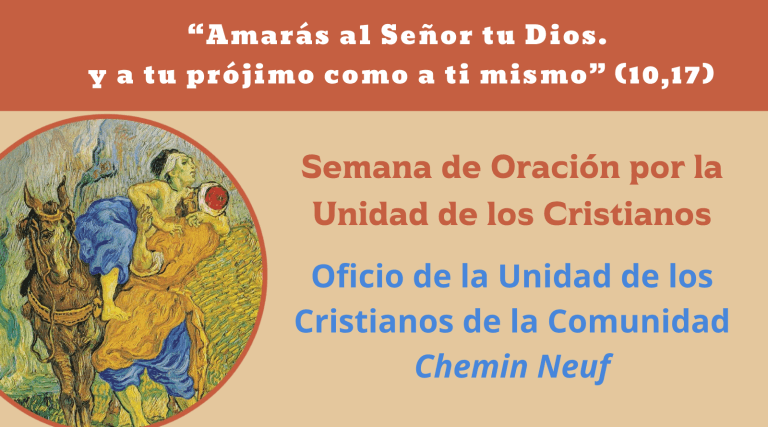 Oficio de la Unidad de los Cristianos de la Comunidad Chemin Neuf