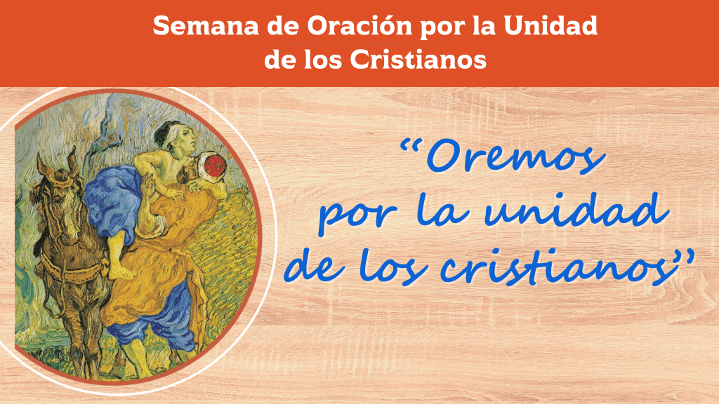 Oremos Por La Unidad De Los Cristianos 1024x576