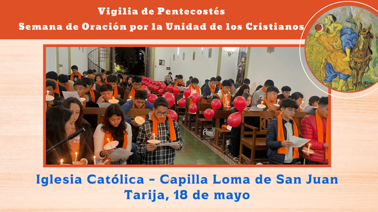 Vigilia de Pentecostés en Tarija ora por la unidad de los cristianos