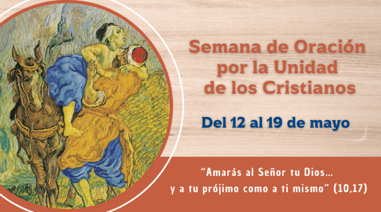 Semana de Oración por la Unidad de los Cristianos (12 al 19 de mayo)