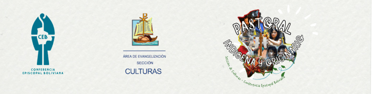 Rearticulación de la Pastoral Indígena – Originaria de la Iglesia Católica en Bolivia