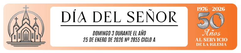 LA HOJA DOMINICAL “DIA DEL SEÑOR”